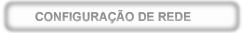 Configuracao de Rede